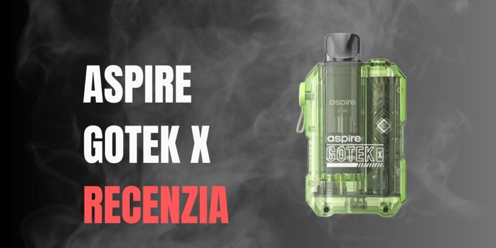 Aspire Gotek X Recenzia